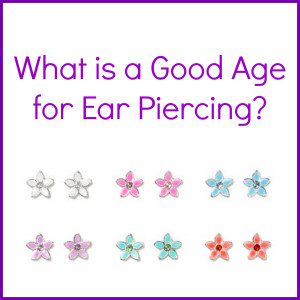 What is a Good Age for Ear Piercing