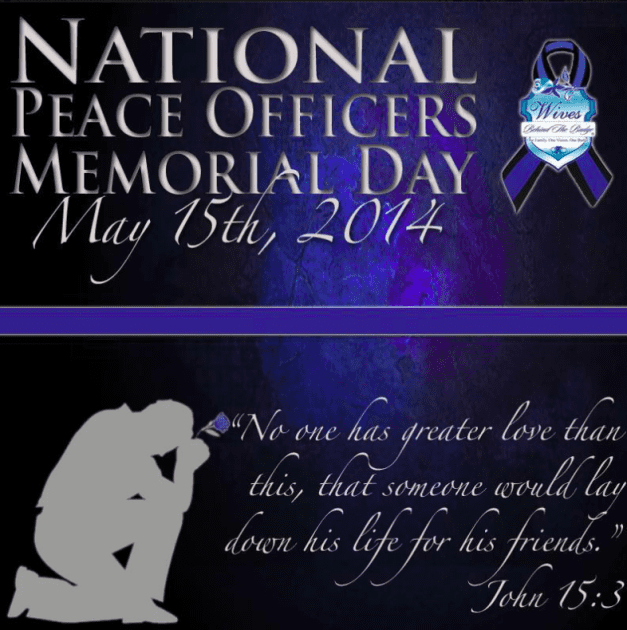 May 15th National Peace Officers Memorial Day