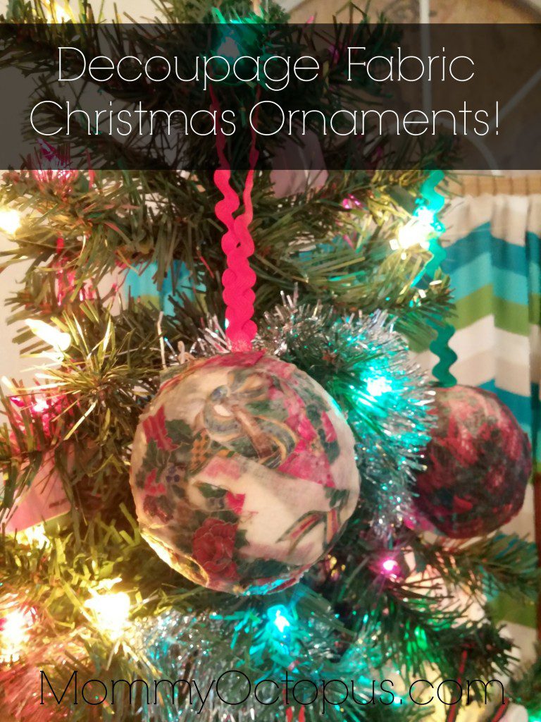 Decoupage Fabric Christmas Ornaments DIY