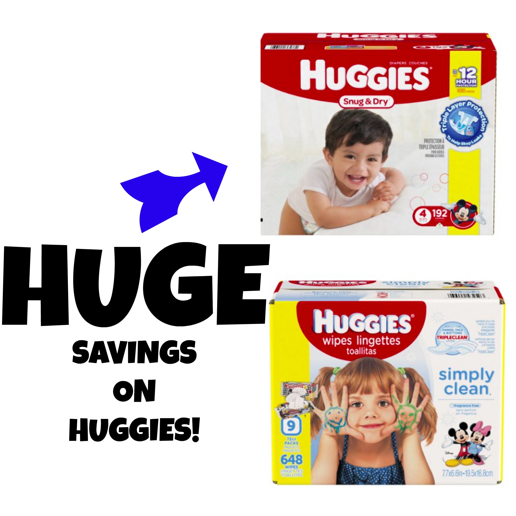 HUGE SAVINGS ON HUGGIES